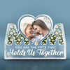 Custom Photo The Piece That Holds Us Together - Family Personalized Custom Shaped Acrylic Plaque - Mother's Day, Birthday Gift For Mom From Daughter