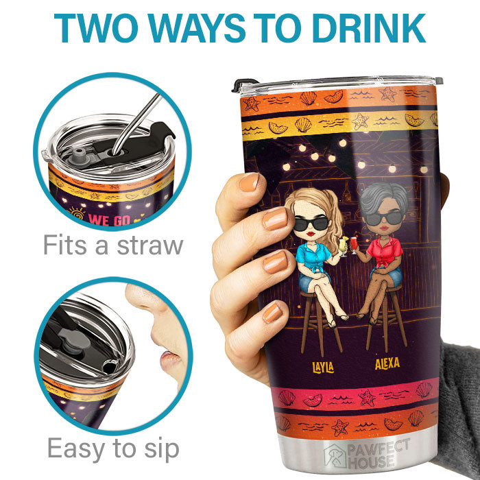We Go Together - Personalized Tumbler - Gift For Bestie