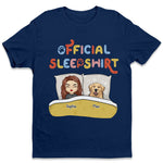 Fur Babies Official Sleepshirt - Dog & Cat Personalized Custom Unisex T-shirt, Hoodie, Sweatshirt - Gift For Dog Lovers, Pet Owners
