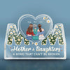 Our Bond Can't Be Broken - Family Personalized Custom Shaped Acrylic Plaque - Mother's Day, Birthday Gift For Mom From Daughter