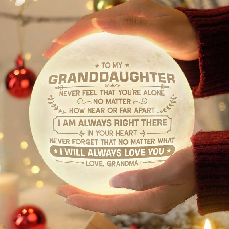 Never Feel That You're Alone - Moon Lamp - To My Granddaughter, Gift For Granddaughter, Granddaughter Gift From Grandma, Birthday Gift For Granddaughter, Christmas Gift