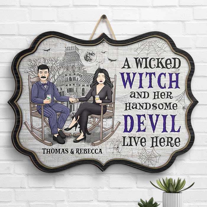 Wicked Witch And Handsome Devil Live Here - Personalized Witch Shaped Wood Sign - Gift For Couple, Husband Wife, Halloween Gift