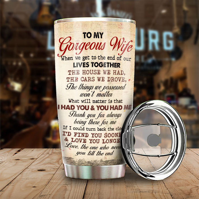 If I Could Turn Back The Clock I'd Find You Sooner And Love You Longer - Gift For Couples, Personalized Tumbler