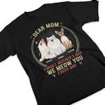 Meow You Every Day - Cat Personalized Custom Unisex T-shirt, Hoodie, Sweatshirt - Father's Day, Gift For Pet Owners, Pet Lovers