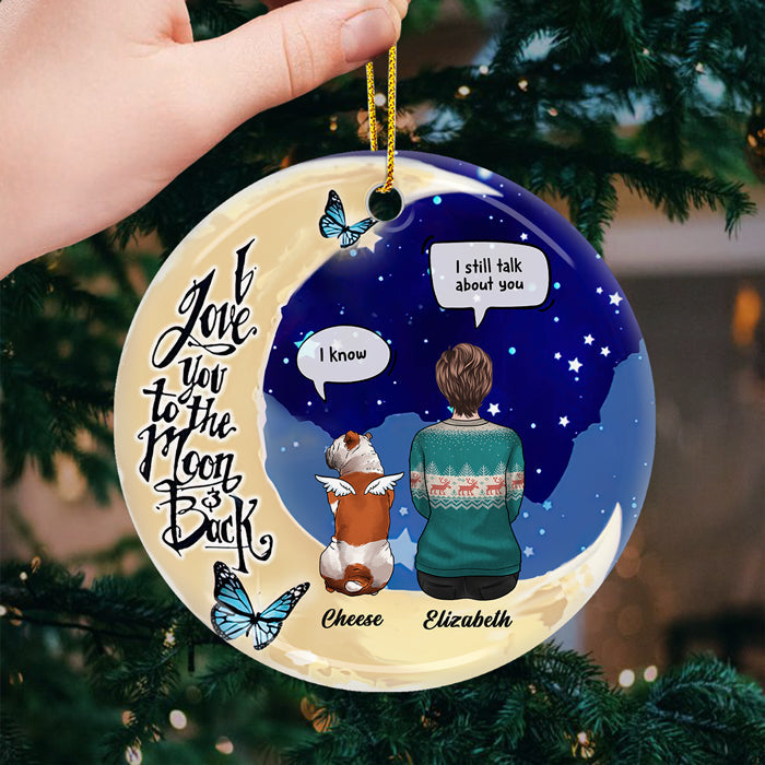 I Love You To The Moon And Back - Personalized Custom Round Shaped Ceramic Christmas Ornament - Memorial Gift, Sympathy Gift, Christmas Gift