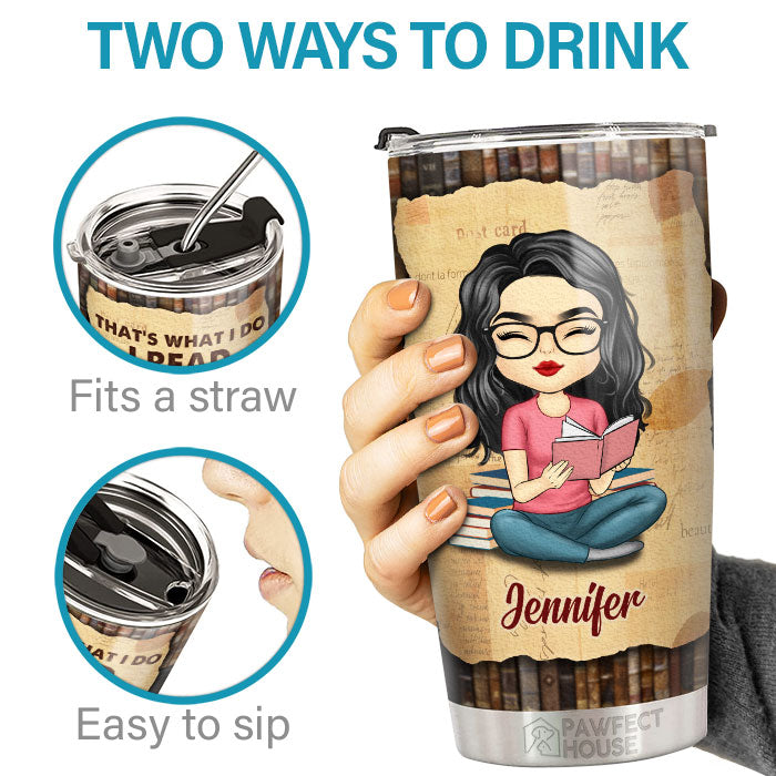 Just A Girl Who Love Books Just One More Chapter - Personalized Tumbler