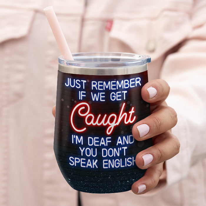 We're Sage & Hood & Wish A Mufuka Would - Bestie Personalized Custom Wine Tumbler - Gift For Best Friends, BFF, Sisters