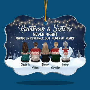 Brothers & Sisters Never Apart, Maybe In Distance But Never At Heart - Personalized Custom Benelux Shaped Acrylic Christmas Ornament - Gift For Siblings, Christmas Gift