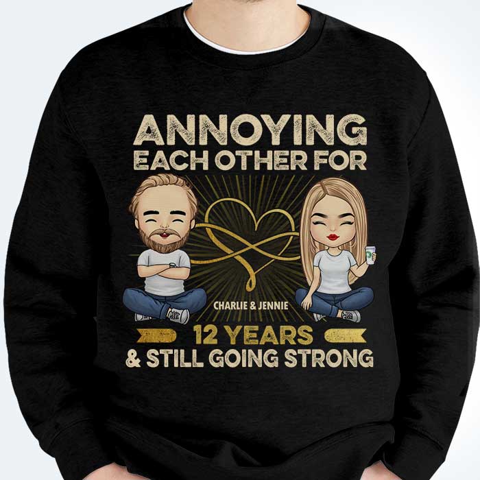 Many Years Annoying Each Other - Personalized Unisex T-Shirt, Hoodie, Sweatshirt - Gift For Couple, Husband Wife, Anniversary, Engagement, Wedding, Marriage Gift
