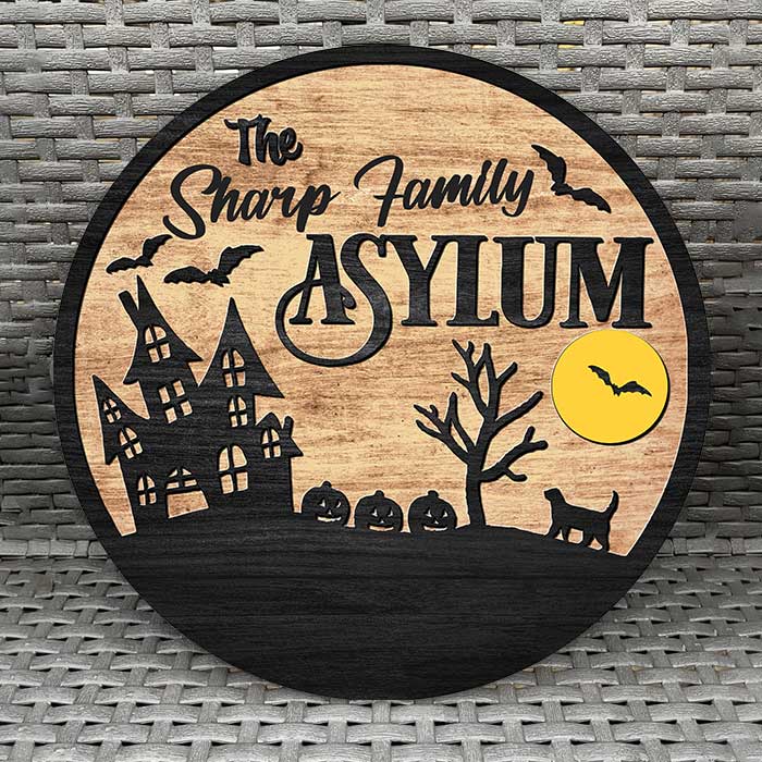 Asylum Family Sign - Family Personalized Custom Shaped Home Decor Wood Sign - Halloween Gift, House Warming Gift For Family Members