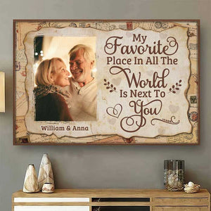 My All-time Favorite Place Is Next To You - Upload Image, Gift For Couples - Personalized Horizontal Poster.