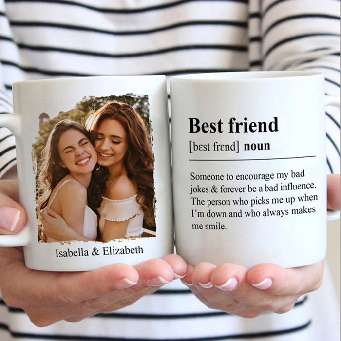 You Always Pick Me Up When I'm Down - Upload Image, Gift For Besties - Personalized Mug