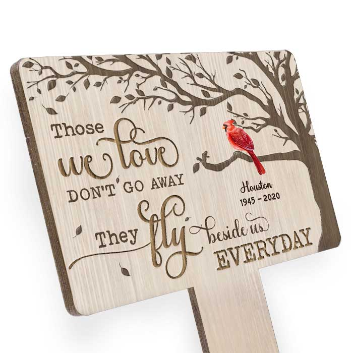 Those We Love Don't Go Away They Fly Beside Us Everyday - Personalized Custom Acrylic Garden Stake
