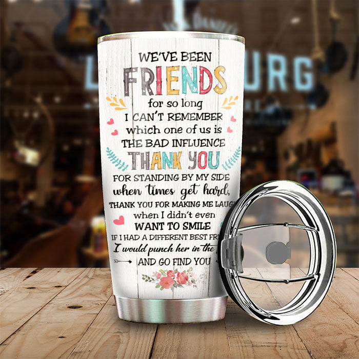 To My Bestie - Thank You For Standing By My Side - Personalized Tumbler