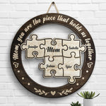 You're The Piece That Holds Us Together - Gift For Mom, Personalized Shaped Wood Sign
