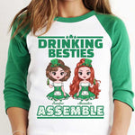 Drinking Besties Assemble -  Gift For Besties, Personalized St. Patrick's Day Unisex Raglan Shirt