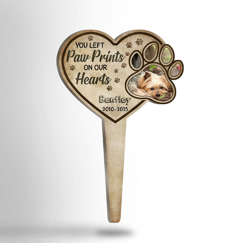 You Left Paw Prints On Our Hearts - Personalized Garden Stake