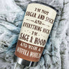 I'm Sage & Hood And Wish A Mufuka Would - Personalized Tumbler