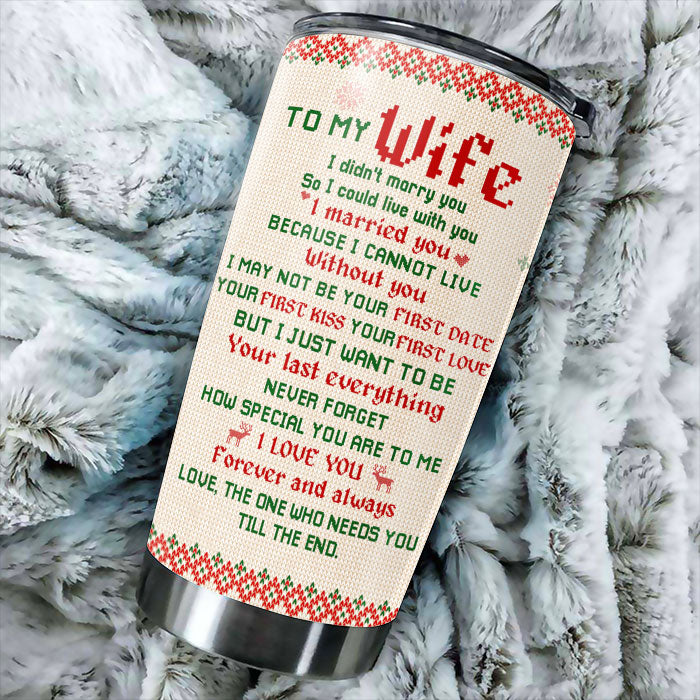 I Married You Because I Cannot Live Without You - Gift For Couples, Personalized Tumbler