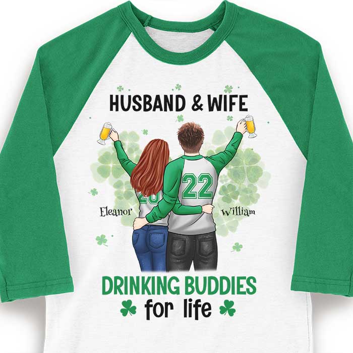 Husband & Wife, Drinking Buddies For Life - Gift For Couples, Husband Wife, Personalized St. Patrick's Day Unisex Raglan Shirt