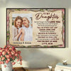 To My Daughter - Find Something Good In Every Day - Upload Image, Personalized Horizontal Poster