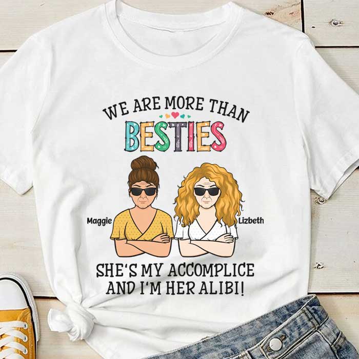 We're More Than Besties - Personalized Unisex T-Shirt, Hoodie