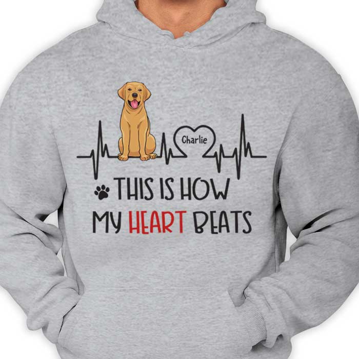 This Is How My Heart Beats - Gift For Dog Lovers, Personalized Unisex T-shirt, Hoodie