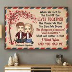 I Had You And You Had Me - Gift For Couples, Personalized Horizontal Poster
