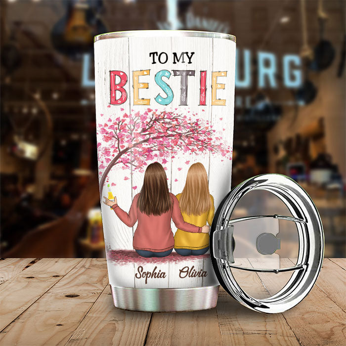 To My Bestie - Thank You For Standing By My Side - Personalized Tumbler