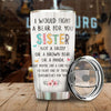 Life Is Sweeter With A Sister - Personalized Tumbler For Daughter