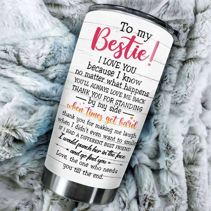 You Are My Bestie - Gift For Bestie - Personalized Tumbler