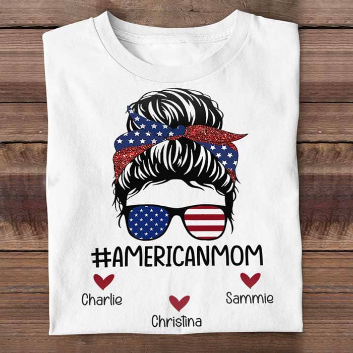 American Mom - Gift For 4th Of July - Personalized Unisex T-Shirt