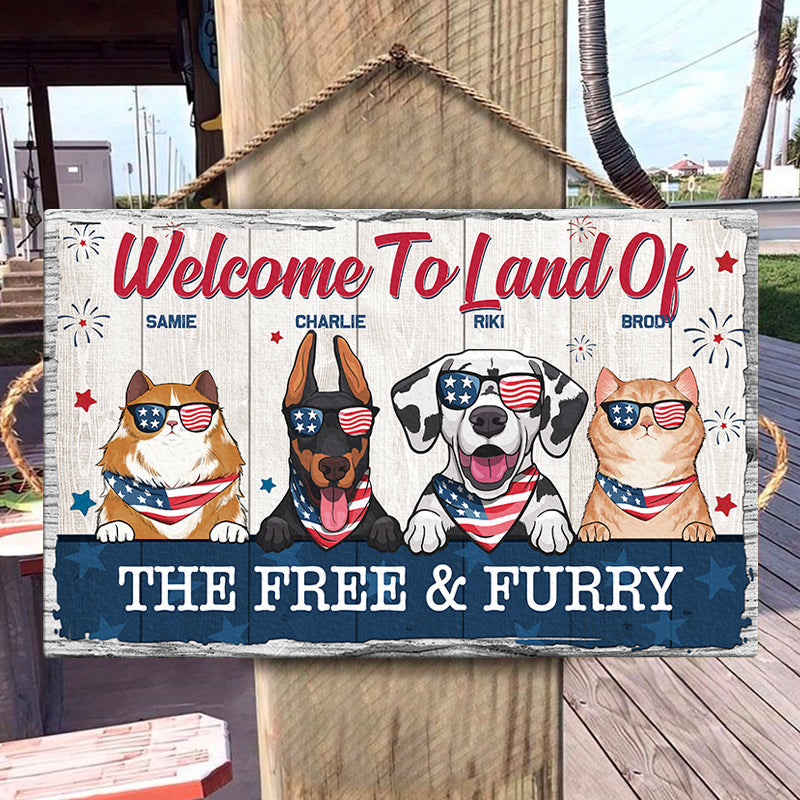 The Free And The Furry - 4th Of July Funny Personalized Pet Rectangle Sign.