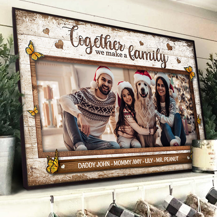 Together We Make A Family - Upload Image, Personalized Horizontal Poster