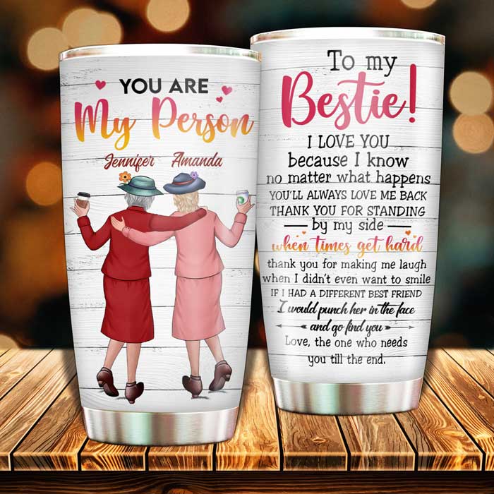 You Are My Bestie - Gift For Bestie - Personalized Tumbler