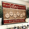 A Sister Is God's Way Of Making Sure We Never Walk Alone - Personalized Horizontal Poster