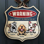 Warning - This Property Is Protected By Our Dogs - Personalized Shaped Door Sign