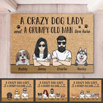 A Crazy Dog Lady And A Grumpy Old Man Live Here - Personalized Decorative Mat
