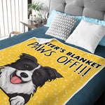 Paws Off - It's My Blanket - Gift For Dog Lovers - Personalized Blanket