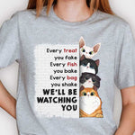Every Treat You Fake - I'll Be Watching You - Personalized Unisex T-Shirt