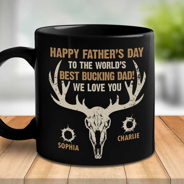 To The World's Best Bucking Dad - Gift For Dad - Personalized Black Mug