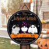 The Wicked Witch And Her Little Monsters Live Here Peeking Cats - Funny Personalized Cat Door Sign