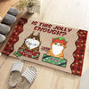 Is This Jolly Enough - Christmas Cats - Personalized Decorative Mat