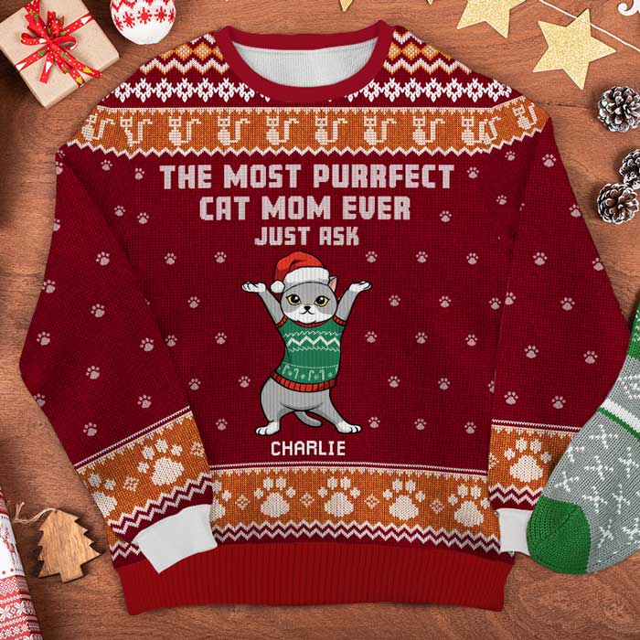 The Most Purrfect Cat Mom Ever - Personalized Custom Unisex Ugly Christmas Sweatshirt, Wool Sweatshirt, All-Over-Print Sweatshirt - Gift For Cat Lovers, Pet Lovers, Christmas Gift