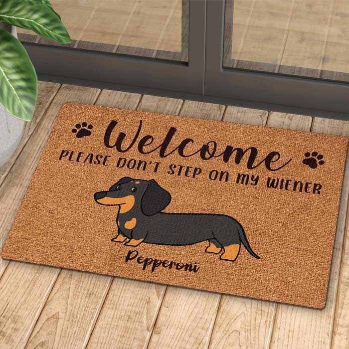 Welcome, Please Don't Step On My Wiener - Funny Personalized Decorative Mat, Doormat