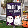 Welcome To Our Magical Place, Foolish Mortals - Personalized Metal Sign - Gift For Pet Lovers, Halloween Gift