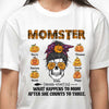 What Happens To Mom After She Counts To Three - Personalized Unisex T-shirt, Hoodie, Sweatshirt - Gift For Mom, Halloween Gift
