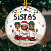 Soul Sistas - Bestie Personalized Custom Ornament - Ceramic Round Shaped - Christmas Gift For Best Friends, BFF, Sisters