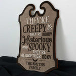 They're Mysterious And Spooky - Personalized Shaped Wood Sign - Gift For Family, Halloween Gift