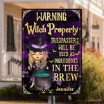Trespassers Will Be Used As Ingredients In The Brew - Personalized Witch Metal Sign - Gift For Witches, Gift For Yourself, Halloween Gift